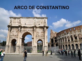 ARCO DE CONSTANTINO
 