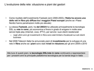 ITALIA Broadband Report 2009