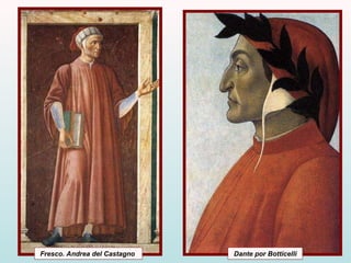 Fresco. Andrea del Castagno  Dante por Botticelli 