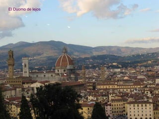El Duomo de lejos
 