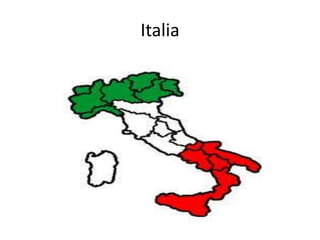 Italia
 