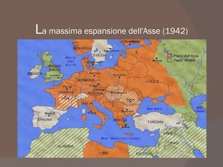 La massima espansione dell'Asse (1942)
a
 