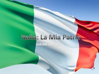 Italia: La Mia Patria SIMONA CAPELLO 