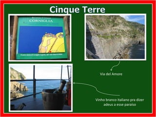 CinqueTerreVia delAmoreVinho branco italiano pra dizer adeus a esse paraíso