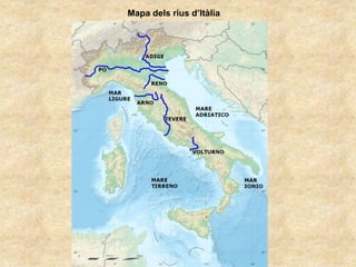 Mapa dels rius d’Itàlia
 