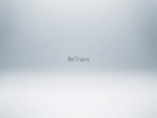 BeTrains
 