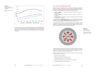 Agende Digitali Regionali Telecom Italia Dicembre 2013 Agende Digitali Regionali Telecom Italia Dicembre 201328   29
I	benefici	in	termini	di	creazione	di	posti	di	lavoro	sono	elevati	ma	in	generale	non	immediati:	
per	tutti	gli	scenari	i	posti	di	lavoro	creati	sono	inizialmente	limitati,	con	il	massimo	dei	benefici	
in termini di creazione di posti di lavoro che si manifesterebbe dopo diversi anni dall’avvio delle
relative	politiche,	a	causa	di	ritardi	nella	concessione	dei	finanziamenti	e	nello	sviluppo	delle	
infrastrutture.
1.2. L’avanzamento dell’agenda digitale europea
All’inizio del 2010, la Commissione Europea ha presentato la strategia Europa 2020, con
l’obiettivo di rilanciare il sistema economico e sociale europeo, preparandolo ad affrontare
le	sfide	del	nuovo	decennio.	Basata	su	un	maggior	coordinamento	delle	politiche	nazionali	e	
comunitarie, la nuova strategia europea individua tre aree prioritarie d’intervento:
 Crescita intelligente: per promuovere un’economia basata sulla conoscenza e
sull’innovazione;
 Crescita sostenibile:	 per	 promuovere	 un’economia	 più	 efficiente,	 più	 verde	 e	 più	
competitiva;
 Crescita inclusiva: per promuovere un’economia che sostenga l’occupazione e favorisca
la coesione sociale e territoriale.
Tra le iniziative chiave per raggiungere gli obiettivi di crescita economica e sociale, la Commissione
ha proposto di adottare un’Agenda Digitale Europea, con cui accelerare la diffusione di Internet
e sfruttare appieno i vantaggi di un mercato unico del digitale per famiglie e imprese.
Con l’adozione dell’Agenda Digitale, la Commissione Europea ha voluto tracciare un piano
d’azione	concreto,	con	cui	dare	un	contributo	alla	crescita	economica	e	diffondere	i	benefici	
derivanti da un’economia digitale a tutte le fasce sociali. L’Agenda Digitale Europea rappresenta
la	prima	delle	“iniziative	faro”,	individuate	nella	strategia	Europa	2020.
15	
  Libro Bianco Ð AGENDE DIGITALI REGIONALI 2013
Fonte:	
  European	
  Commission	
  -­‐	
  A	
  Digital	
  Agenda	
  for	
  Europe,	
  2010	
  
Mancanza di
investimenti nelle
reti
Ricerca e sviluppo
insufficienti
Risposte frammentate alle
sfide sociali
Mancanza dicapacitˆ
Mercati digitali
frammentati
Mancanza diinteroperabilitˆ
Figura 14 Ð Circolo virtuoso dellÕ economia digitale
Nell’Agenda	Digitale	vengono	identificati	gli	ostacoli	che	impediscono	all’Europa	di	sfruttare	al	
meglio le potenzialità dell’innovazione ICT. Tali potenzialità sono insite all’interno di un circolo
virtuoso	in	cui	le	componenti	di	domanda	ed	offerta	si	amplificano	sinergicamente	creando	le	
condizioni per uno sviluppo economico e sociale sostenibile.
L’Agenda indica sette aree prioritarie in cui intervenire e sulle quali si ritiene sia necessario
concentrare gli sforzi nei prossimi anni:
 Creare un mercato unico digitale;
 Migliorare l’interoperabilità tra prodotti e servizi ICT;
 Stimolare	la	fiducia	in	Internet	e	la	sicurezza	on-line;	
 Garantire la disponibilità di un accesso a Internet veloce e superveloce;
 Incoraggiare gli investimenti in ricerca e sviluppo;
Figura 13
Posti di lavoro creati
dalle reti NGAN nel periodo
2012-2020
Fonte: European Commission,
2013
Figura 14
Circolo virtuoso
dell’economia digitale
Fonte: European Commission
- A Digital Agenda for Europe,
2010
14	
  bro Bianco Ð AGENDE DIGITALI REGIONALI 2013
Fonte:	
  European	
  Commission,	
  2013	
  
 