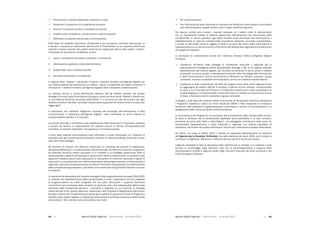 Agende Digitali Regionali Telecom Italia Dicembre 2013 Agende Digitali Regionali Telecom Italia Dicembre 201364   65
 Promuovere la mobilità sostenibile di persone e merci;
 Sostenere l’occupazione e la mobilità dei lavoratori;
 Favorire l’inclusione sociale e contrastare la povertà;
 Investire nelle competenze, nell’istruzione e nella formazione;
 Rafforzare la capacità istituzionale e amministrativa.
Sulla base del suddetto documento ministeriale e del successivo confronto istituzionale, si
è avviato il processo di costruzione dell’Accordo di Partenariato, la cui versione preliminare
riprende il lavoro scaturito dai quattro tavoli tecnici organizzati attorno alle quattro ‘mission’
individuate nel documento ministeriale, ovvero:
1. Lavoro, competitività dei sistemi produttivi e innovazione;
2. Valorizzazione, gestione e tutela dell’ambiente;
3. Qualità della vita e inclusione sociale;
4. Istruzione, formazione e competenze.
In	ognuna	delle	“mission”	individuate	è	inserito	l’obiettivo	tematico	sull’Agenda	Digitale	pur	
con	diversa	valenza	(ad	esempio	per	la	mission	“Lavoro,	competitività	dei	sistemi	produttivi	e	
innovazione”	l’obiettivo	tematico	sull’Agenda	Digitale	viene	considerato	caratterizzante).
La versione ancora in bozza dell’Accordo valorizza tutti gli obiettivi tematici del Quadro
Strategico	Comune	della	Commissione	Europea	e	ripresi	dal	documento	“Metodi	e	obiettivi	per	
un	uso	efficace	dei	Fondi	comunitari	2014-2020”	e,	in	armonia	con	tale	documento,	per	ogni	
obiettivo tematico individua i principali risultati attesi supportati dai diversi Fondi e le azioni per
raggiungerli.
In	 particolare,	 per	 l’obiettivo	 “Migliorare	 l’accesso	 alle	 tecnologie	 dell’informazione	 e	 della	
comunicazione,	 in	 attuazione	 dell’Agenda	 Digitale”	 viene	 individuato	 un	 primo	 insieme	 di	
risultati/obiettivi	specifici	e	di	indicatori.
Le	priorità	tracciate	si	incentrano	sulla	qualificazione	della	domanda	di	innovazione	pubblica	
e privata dei territori, la valorizzazione del capitale umano, lo stimolo all’imprenditorialità
innovativa, lo sviluppo sostenibile, l’occupazione e l’inclusione sociale.
Il tema della capacità amministrativa viene affrontato in modo trasversale con l’obiettivo di
prevedere	per	ogni	priorità	tematica	specifici	interventi	di	capacity	building,	funzionali	al	buon	
esito dell’intera strategia.
Gli	 elementi	 di	 indirizzo	 che	 affiorano	 evidenziano	 la	 centralità	 dei	 principi	 di	 trasparenza,	
efficacia	ed	efficienza	e,	in	modo	peculiare,	del	partenariato.	Gli	interventi,	le	azioni	e	i	programmi	
da realizzare dovranno essere inquadrati in un contesto in cui strategia, governance, livelli di
responsabilità	e	capacità	nell’attuazione	saranno	ben	definiti	e	interconnessi.	Il	successo	di	tale	
approccio risiederà perciò sulla costruzione di meccanismi di confronto nazionale in grado di
assicurare un coordinamento tra i diversi responsabili della programmazione a livello centrale e
regionale, sulla piena implementazione dei sistemi informativi interoperabili e sul rafforzamento
delle competenze degli operatori, quali fattori irrinunciabili per tutti gli obiettivi tematici e le aree
di missione.
Un elemento fondamentale dell’impianto strategico della programmazione europea 2014-2020
è costituito dal soddisfacimento delle condizionalità ex ante. L’esperienza dei cicli pregressi
di	 programmazione	 ha	 infatti	 insegnato	 che	 per	 poter	 ottimizzare	 il	 supporto	 finanziario	
comunitario sono necessarie delle condizioni di partenza, sono cioè indispensabili determinate
premesse delle fondamenta giuridico - normative e operative su cui costruire la strategia
settennale dei Fondi. Questo approccio, sostanziato nella Proposta di Regolamento dell’Unione
Europea, implica che il trasferimento di risorse per la politica di coesione ai titolari di Programmi
Operativi	deve	essere	regolato	e	subordinato	all’accertata	e	verificata	presenza	di	determinate	
precondizioni. Tali condizioni sono articolate su due livelli:
 Per priorità tematica;
 Con riferimento ad aree trasversali di interesse nell’attuazione delle politiche comunitarie
(anti discriminazione, appalti pubblici, aiuti di stato, politiche di genere).
Per ciascun ambito sono indicati i requisiti necessari ed i relativi criteri di adempimento
con un interessante impatto di sistema determinato dall’attuazione del meccanismo delle
condizionalità. In termini operativi, ogni Stato membro dovrà dimostrare alla Commissione il
soddisfacimento di ciascuna condizionalità procedendo attraverso un’analisi autovalutativa.
I	risultati	di	tale	analisi	saranno	oggetto	di	verifica	da	parte	dei	servizi	della	Commissione	e	
rappresenteranno	uno	dei	documenti	di	riferimento	dell’attuale	fase	negoziale	per	la	definizione	
dei programmi operativi.
In particolare le condizionalità ex-ante per l’obiettivo tematico relativo all’Agenda Digitale
includono:
 L’esistenza, all’interno della strategia di innovazione nazionale o regionale per la
specializzazione intelligente (Smart Specialization Strategy o 3S), di un capitolo dedicato
esplicitamente alla crescita digitale, per stimolare la domanda di servizi privati e pubblici
accessibili, di buona qualità e interoperabili consentiti dalle Tecnologie dell’Informazione
e della Comunicazione, nonché aumentarne la diffusione tra cittadini, compresi i gruppi
vulnerabili, imprese e pubbliche amministrazioni, anche con iniziative transfrontaliere;
 L’esistenza	di	piani	nazionali	per	reti	NGA	che	tengano	conto	delle	azioni	regionali	al	fine	
di raggiungere gli obiettivi dell’UE di accesso a Internet ad alta velocità, concentrandosi
su aree in cui il mercato non fornisce un’infrastruttura aperta ad un costo accessibile e di
qualità adeguata in conformità delle norme dell’Unione in materia di concorrenza e di aiuti
di Stato, e forniscano servizi accessibili a gruppi vulnerabili.
Le	Regioni,	sulla	base	dei	contenuti	fissati	nell’Accordo	di	Partenariato	dovranno	predisporre	
i Programmi Operativi a valere sui Fondi Strutturali (FESR e FSE) recependo le indicazioni
contenute nella proposta di regolamentazione comunitaria in termini di concentrazione e di
assegnazione delle risorse ad alcune priorità tematiche.
La formulazione del Programma va preceduta dall’accertamento delle condizionalità ex-ante.
Si	 tratta	di	verificare	che	le	condizionalità	applicabili	 siano	soddisfatte	e,	in	caso	contrario,	
prevedere da parte dello Stato e delle Regioni, una dettagliata articolazione delle azioni da
intraprendere rispettivamente a livello nazionale e regionale, con relativo calendario di
attuazione,	nell’ambito	del	quale	si	definiscano	i	termini	per	conformarsi	al	rispetto	delle	stesse.
Da	 ultimo,	 nel	 mese	 di	 ottobre	 2013,	 il	 Senato	 ha	 approvato	 definitivamente	 la	 creazione	
dell’Agenzia per la Coesione Territoriale, che sarà operativa da marzo 2014, con lo scopo di
contribuire	a	migliorare	l’efficienza	e	l’efficacia	dell’uso	dei	fondi	strutturali	europei.	
L’Agenzia presidierà la fase di attuazione delle politiche per lo sviluppo e la coesione e avrà
funzioni di monitoraggio degli interventi, oltre che di accompagnamento e supporto delle
amministrazioni	centrali	e	regionali	titolari	degli	interventi	finanziati	dai	fondi	strutturali	e	dal	
Fondo Sviluppo e Coesione.
 