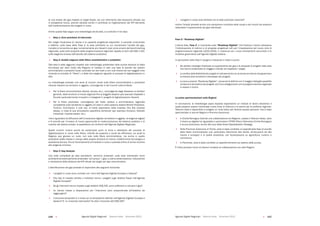 Agende Digitali Regionali Telecom Italia Dicembre 2013 Agende Digitali Regionali Telecom Italia Dicembre 2013116   117
 I progetti in corso sono allineati con le best practices nazionali?
Inoltre l’analisi prevede anche una valutazione condivisa delle cause e dei vincoli che possono
ostacolare il superamento dei gap individuati.
Fase C: “Roadmap Digitale”
L’ultima fase, Fase C, è incentrata sulla “Roadmap Digitale”	che	finalizza	il	lavoro	attraverso	
l’individuazione di indirizzi e di proposte progettuali utili per l’impostazione del nuovo ciclo di
programmazione regionale (2014-2020), in coerenza con i nuovi orientamenti comunitari e le
iniziative governative sull’Agenda Digitale Italiana.
In particolare nella Fase C vengono individuati e messi a punto:
 Gli	obiettivi	strategici	finalizzati	al	superamento	dei	gap	e	le	proposte	di	progetti	nelle	aree	
che hanno evidenziato le maggiori criticità nel rispettare i target;
 La	verifica	della	fattibilità	dei	progetti	e	l’allineamento	con	le	strutture	interne	che	governano	
le diverse aree tematiche interessate dai progetti;
 La	vera	e	propria	“Roadmap	Digitale”,	cercando	di	definire	con	il	maggior	dettaglio	possibile	
contenuti e tempistica dei progetti, ed il loro collegamento con la programmazione regionale
in essere o futura.
Le prime sperimentazioni nelle Regioni
In conclusione, la metodologia sopra esposta rappresenta un metodo di lavoro attraverso il
quale possono essere individuate nuove linee di indirizzo e di azione per le politiche regionali.
Telecom Italia è disponibile a svolgere un ruolo attivo per favorire questo percorso, che è stato
sperimentato in alcune Regioni e Province Autonome:
 In Emilia-Romagna (tramite una collaborazione tra Regione, Lepida e Telecom Italia), dove
il check-up digitale ha riguardato in particolare il PiTER (Piano Telematico Emilia Romagna)
e la sua evoluzione, anche alla luce della Smart Specialization Strategy;
 Nella Provincia Autonoma di Trento, dove è stata condotta un’approfondita fase di ascolto
delle	filiere	amministrative	(con	particolare	riferimento	alla	sanità,	all’istruzione	ed	alla	
ricerca e sviluppo) e di quelle produttive, con focalizzazione su agricoltura, turismo e
commercio;
 In Piemonte, dove è stato condotto un approfondimento sul settore della scuola.
È	infine	previsto	l’avvio	di	ulteriori	iniziative	di	collaborazione	con	altre	Regioni.	
di	una	analisi	dei	gap	rispetto	ai	target	fissati,	sia	con	riferimento	alla	situazione	attuale,	sia	
in prospettiva futura, avendo valutato anche il contributo al miglioramento dei KPI derivante
dall’implementazione dei progetti in corso.
Anche questa fase segue una metodologia strutturata, e si articola in tre step:
 Step 1: Aree prioritarie di intervento
Per meglio focalizzare le risorse e le capacità progettuali disponibili, si procede innanzitutto
a	 definire,	 sulla	 base	 della	 Fase	 A,	 le	 aree	 prioritarie	 su	 cui	 concentrare	 l’analisi	 dei	 gap.	
L’analisi si concentra sui gap numericamente più rilevanti (così come emersi dal benchmarking
regionale), sulle aree scoperte della programmazione regionale rispetto ai temi dell’ADE e ADI,
sulle esigenze emerse dall’ascolto del sistema produttivo.
 Step 2: Analisi esigenze delle filiere amministrative e produttive
Tale step è stato aggiunto (rispetto alla metodologia presentata nella scorsa edizione di Italia
Connessa) per dare modo alla Regione di mettere in atto una fase di ascolto dei sistemi
amministrativi e produttivi locali, articolati nei vari livelli e con ruoli diversi dei vari soggetti (che
rimanda	al	concetto	di	“filiere”),	e	delle	loro	esigenze	riguardo	ai	processi	di	digitalizzazione	in	
atto.
La	 metodologia	 prevede	 una	 serie	 di	 incontri	 mirati	 sulle	 filiere	 amministrative	 e	 produttive	
ritenute	rilevanti	sul	territorio	in	oggetto,	coinvolgendo	in	tali	incontri	tutta	la	filiera:
 Per	le	filiere	amministrative	(Sanità,	Scuola,	etc.),	coinvolgendo	dagli	Assessori	ai	direttori	
generali,	dalle	strutture	in-house	regionali	fino	ai	soggetti	dispersi	(per	esempio	Ospedali	o	
Scuole) particolarmente innovativi o impegnati in progetti di digitalizzazione rilevanti;
 Per	 le	 filiere	 produttive,	 coinvolgendo	 dal	 livello	 politico	 e	 amministrativo	 regionale	
competente sulle tematiche in oggetto (di volta in volta possono essere Attività Produttive,
Turismo,	 Commercio,	 e	 così	 via),	 al	 livello	 associativo	 delle	 imprese,	 fino	 alle	 imprese	
stesse,	in	tutte	le	sue	articolazioni	specifiche	territoriali	(per	esempio	Consorzi,	Distretti	
Industriali, imprese leader, etc.).
I temi riguardano la diffusione dell’innovazione digitale nel settore in oggetto, le esigenze digitali
e le priorità per l’innesco di nuove opportunità di modernizzazione del sistema pubblico o di
crescita del settore privato, le aspettative nei confronti dell’Agenda Digitale Regionale.
Questi incontri mirano quindi ad evidenziare punti di forza e debolezza dei processi di
digitalizzazione	in	corso	nelle	filiere,	criticità	da	superare	e	snodi	da	affrontare,	sui	quali	la	
Regione	 può	 giocare	 un	 ruolo,	 non	 solo	 nelle	 filiere	 amministrative,	 ma	 anche	 in	 quelle	
produttive (dalla messa in campo delle proprie strutture di ricerca, trasferimento tecnologico e
assistenza	tecnica,	fino	al	riorientamento	di	iniziative	in	corso	o	previste	al	fine	di	venire	incontro	
alle esigenze emerse).
 Step 3: Gap Analysis
Una volta completati gli step precedenti, verranno analizzati, sulle aree individuate come
prioritarie	ed	eventualmente	analizzate	“sul	campo”,	i	gap,	e	cioè	la	evidenziazione,	misurazione	
e valutazione della distanza dei KPI attuali dai target per ogni area tematica.
L’identificazione	dei	gap	prevede	di	rispondere	alle	seguenti	domande:	
 I progetti in corso sono correlati con i temi dell’Agenda Digitale Europea e Italiana?
 Che	tipo	di	impatto	(diretto	o	indiretto)	hanno	i	progetti	sugli	obiettivi	fissati	nell’Agenda	
Digitale Europea?
 Se	gli	interventi	hanno	impatto	sugli	obiettivi	ADE/ADI,	sono	sufficienti	a	colmare	il	gap?
 Le risorse messe a disposizione per l’intervento sono proporzionate all’obiettivo da
raggiungere?
 L’orizzonte	temporale	è	in	linea	con	le	tempistiche	definite	nell’Agenda	Digitale	Europea	e	
Italiana? E’ un orizzonte intermedio? Va oltre l’orizzonte dell’ADE/ADI?
 