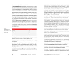 Agende Digitali Regionali Telecom Italia Dicembre 2013 Agende Digitali Regionali Telecom Italia Dicembre 201310   11
A	seguire,	attraverso	il	Decreto	Crescita	2.0	è	stato	definito	e	costituito	ufficialmente	il	Fascicolo	
Sanitario	 Elettronico	 a	 livello	 nazionale,	 istituito	 da	 Regioni	 e	 Province	 Autonome	 a	 fini	 di	
ricerca	e	studio,	gestione,	prevenzione,	diagnosi	e	cura.	Infine,	il	Decreto	Fare,	nel	contesto	
delle	misure	previste	per	il	potenziamento	dell’Agenda	Digitale	Italiana,	ha	modificato	gli	articoli	
contenuti	nel	Decreto	Crescita	2.0	e	fissato	scadenze	temporali,	investimenti	e	passaggi	chiave	
per arrivare all’effettiva realizzazione e diffusione del Fascicolo sul territorio.
Entro dicembre 2013 le Regioni e le Province Autonome dovranno presentare all’Agenzia
per l’Italia digitale e al Ministero della Salute un piano per la realizzazione del Fascicolo
Sanitario Elettronico. L’Agenzia per l’Italia digitale lavorerà congiuntamente con il Ministero
della Salute alla progettazione dell’infrastruttura centrale per il Fascicolo Sanitario Elettronico
ed all’approvazione dei piani di progetto presentati dalle Regioni e Province Autonome
monitorandone	poi	la	realizzazione.	Il	Fascicolo,	inoltre,	dovrà	essere	istituito	ufficialmente	dalle	
Regioni e dalle Province Autonome entro dicembre 2014.
Il rinnovamento della Scuola è da sempre un tema centrale delle politiche di livello europeo.
Anche l’Italia, come gli altri Stati membri, ha avviato negli ultimi anni diverse iniziative e progetti
per rinnovare il sistema scolastico nazionale e diffondere l’innovazione digitale nelle scuole.
In particolare, a partire dal 2008, il MIUR (Ministero dell’Istruzione, dell’Università e della
Ricerca)	ha	realizzato	il	piano	“Scuola	Digitale”,	che	concentrava	l’attenzione	su	tre	obiettivi	
chiave: la diffusione di Lavagne Interattive Multimediali (LIM) nelle scuole, l’allestimento di
classi tecnologicamente avanzate (progetto Cl@ssi 2.0) e la realizzazione di un modello di
didattica	avanzato	per	le	zone	territorialmente	disagiate	attraverso	il	progetto	“Isole	in	rete”.
Nel	2012	è	stato	introdotto	il	nuovo	“Piano	Nazionale	Scuola	Digitale”,	che	sviluppa	le	linee	
d’azione	precedentemente	intraprese	(LIM,	Cl@ssi	2.0,	“Isole	in	rete”)	e	ne	introduce	di	nuove:	
Scu@le	2.0	(per	estendere	il	progetto	Cl@ssi	2.0	ad	interi	istituti	scolastici),	“Centri	Scolastici	
Digitali”	 (programma	 per	 piccole	 scuole	 di	 zone	 disagiate),	 “Editoria	 Digitale	 scolastica”,	 “Il	
Cloud	nazionale	della	scuola”	e	“Scuola	in	chiaro”.	
Infine,	con	 il	 Decreto	 Crescita	2.0	 è	stata	meglio	definita	la	costituzione	di	centri	scolastici	
digitali per garantire l’offerta formativa anche in contesti territoriali svantaggiati, e l’introduzione
dei testi scolastici digitali, che saranno introdotti a partire dall’anno scolastico 2014/2015.
La digitalizzazione della Giustizia,	in	ottica	sia	di	contenimento	dei	costi	che	di	efficienza	del	
servizio e riduzione delle tempistiche dei processi, è un obiettivo sul quale il Ministero della
Giustizia ha iniziato a lavorare già da qualche anno.
I principali interventi avviati nell’ambito del Piano eGov2012 riguardavano l’adozione delle
notificazioni	telematiche	delle	comunicazioni	e	degli	atti	processuali	ad	avvocati	ed	ausiliari	dei	
giudici nell’ambito del processo civile (Processo Civile Telematico, già sperimentato a partire
dal 2006), la trasmissione telematica delle notizie di reato tra forze di Polizia e Procure, la
registrazione telematica degli atti giudiziari presso l’Agenzia delle Entrate, il rilascio telematico
di	certificati	giudiziari.
Per accelerare ulteriormente il processo di innovazione avviato e ridurre i tempi di attivazione
di alcuni dei servizi digitali previsti, nel 2011 è stato poi varato il Piano straordinario per la
digitalizzazione della giustizia, pensato per favorire l’applicazione a regime delle soluzioni già
sperimentate e diffondere un approccio più integrato sul territorio.
Infine,	nel	Decreto	Crescita	2.0	sono	state	inserite	disposizioni	dedicate	alla	riduzione	dei	tempi	
di	tutte	le	comunicazioni	e	le	notificazioni	delle	cancellerie	o	delle	segreterie	degli	uffici	giudiziari,	
che devono essere effettuate obbligatoriamente per via telematica nei procedimenti civili.
Sul tema delle città (Smart Cities & Communities), nel Decreto Crescita 2.0 sono delineati
i passaggi e la struttura amministrativa da realizzare per supportare lo sviluppo delle Smart
Communities in Italia, con un ruolo chiave svolto dall’Agenzia per l’Italia digitale.
Attraverso il Comitato Tecnico delle comunità intelligenti, l’Agenzia dovrà istituire la piattaforma
nazionale delle comunità intelligenti, articolata in almeno tre componenti: il catalogo del
riuso dei sistemi e delle applicazioni, il catalogo dei dati e dei servizi informativi, il sistema
Le politiche per lo sviluppo delle infrastrutture e dei servizi
Il Piano Nazionale Banda Larga, avviato dal Ministero dello Sviluppo Economico nel 2009, si
pone l’obiettivo di consentire a tutta la popolazione italiana di potersi dotare di una connessione
a	 banda	 larga	 ad	 almeno	 2	 Mbps,	 ricorrendo	 ad	 un	 mix	 di	 tecnologie	 fisse	 e	 mobili:	 la	
realizzazione del piano è portata avanti grazie a risorse del Ministero dello Sviluppo Economico,
a fondi comunitari FEASR destinati allo sviluppo broadband nelle aree rurali e a fondi che le
Regioni hanno messo a disposizione del Ministero dello Sviluppo Economico, attraverso la
stipula di appositi accordi.
Per la chiusura del piano, sono state messe a disposizione risorse per circa 370 milioni di euro,
da parte del Ministero dello Sviluppo Economico, delle Regioni o nell’ambito della quota del
Piano di Azione Coesione destinata al completamento del Piano Nazionale Banda Larga.
D’altro canto, per stimolare la realizzazione delle infrastrutture a banda ultra larga, il Ministero
dello Sviluppo Economico ha avviato un progetto per dare attuazione agli obiettivi sui servizi
broadband	 evoluti	 fissati	 dall’Agenda	 Digitale	 Europea.	 Il	 progetto	 nazionale	 è	 stato	 avviato	
a partire dalle regioni del Sud, con particolare riguardo alle aree a fallimento di mercato,
con interventi quindi in non sovrapposizione con quelli previsti dagli operatori privati di
telecomunicazioni.
In particolare, il Progetto Strategico per la Banda Ultra Larga prevede interventi per il cablaggio
in	fibra	ottica,	con	l’utilizzo	di	fondi	pubblici	come	leva	per	accelerare	gli	investimenti	privati,	
prioritariamente indirizzati ad aree maggiormente popolate, aree industriali strategiche, scuole,
strutture sanitarie, tribunali e aree strategiche per favorire la banda larga mobile.
L’avvio del progetto nelle regioni del Sud è stato reso possibile attraverso il Piano di Azione
Coesione,	predisposto	per	accelerare	l’attuazione	dei	programmi	cofinanziati	dai	fondi	strutturali	
europei 2007-2013, che programma complessivamente sulla banda ultra larga interventi per
circa 380 milioni di euro.
Il	progetto	intende	finanziare	la	realizzazione	di	nuove	infrastrutture	ottiche	passive	abilitanti	
alle reti NGAN per erogare servizi alle pubbliche amministrazioni, alle imprese e ai cittadini,
abilitando la popolazione a connessioni con velocità di 30 Mbps e 100 Mbps.
Obiettivo del progetto è portare la banda ultra larga a oltre 1,6 milioni di unità immobiliari (circa
il	25%	del	totale	delle	unità	immobiliari	nelle	5	regioni	del	progetto),	distribuite	su	un	totale	di	
circa 200 comuni.
Sul fronte della Sanità, il processo di digitalizzazione, già ben avviato dopo la pubblicazione
delle linee guida sul Fascicolo Sanitario Elettronico da parte del Ministero della Salute nel 2011,
ha subito nel corso dell’ultimo anno un’importante accelerazione: sono stati ben tre infatti i
decreti approvati in tema di sanità digitale, tutti con particolare riferimento proprio al Fascicolo
Sanitario	Elettronico,	identificato	ormai	come	il	collettore	di	tutte	le	iniziative	nazionali	e	regionali	
in tema di sanità elettronica.
Con il decreto Balduzzi (convertito in Legge n.189 dell’8 novembre 2012) era stato assegnato un
ruolo di rilevanza all’adozione delle tecnologie ICT in sanità attraverso l’introduzione dell’obbligo
per le Regioni di realizzare un’infrastruttura di rete per il collegamento tra professionisti ed enti
sanitari sul territorio.
Tabella 3 
Risorse pubbliche per la
banda ultra larga nel Piano
di Azione Coesione
Fonte: Mise, 2013
REGIONI Banda Ultra Larga
Basilicata 54,8
Calabria 126,9
Campania 122,4
Molise 4,0
Sicilia 75,0
TOTALE 383,1
 
