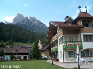 PERA di FASSA
 