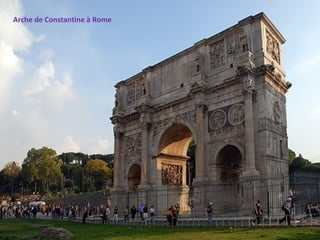 Arche de Constantine à Rome
 