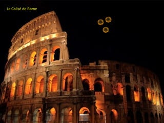 Le Colisé de Rome
 