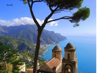 Ravello
 