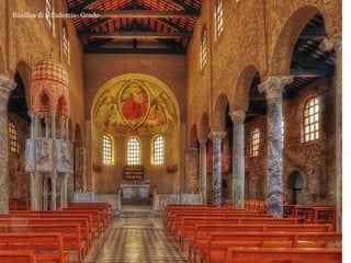Basilica di S.Eufemia- Grado
 