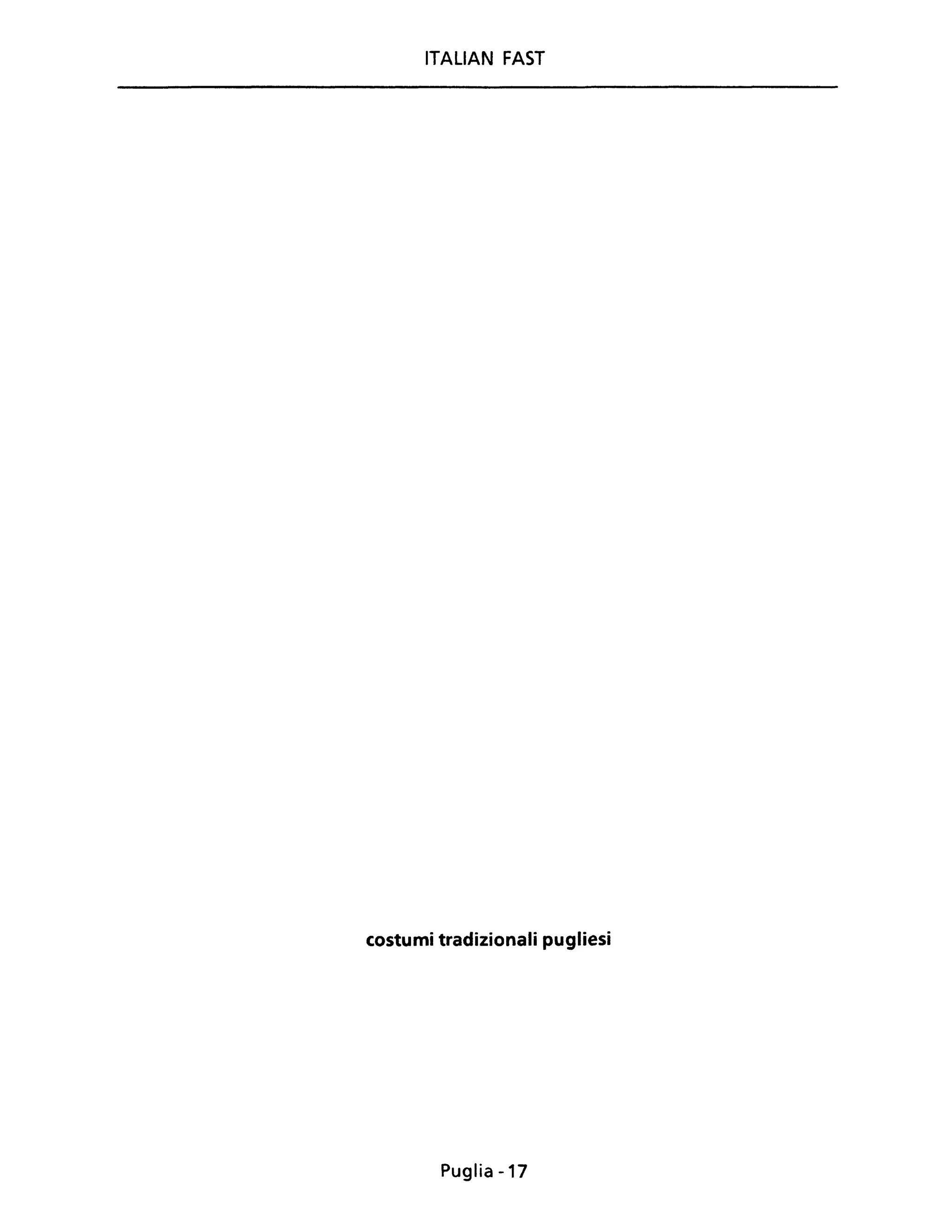 ITALIAN FAST
costumi tradizionali pugliesi
Puglia-17
 