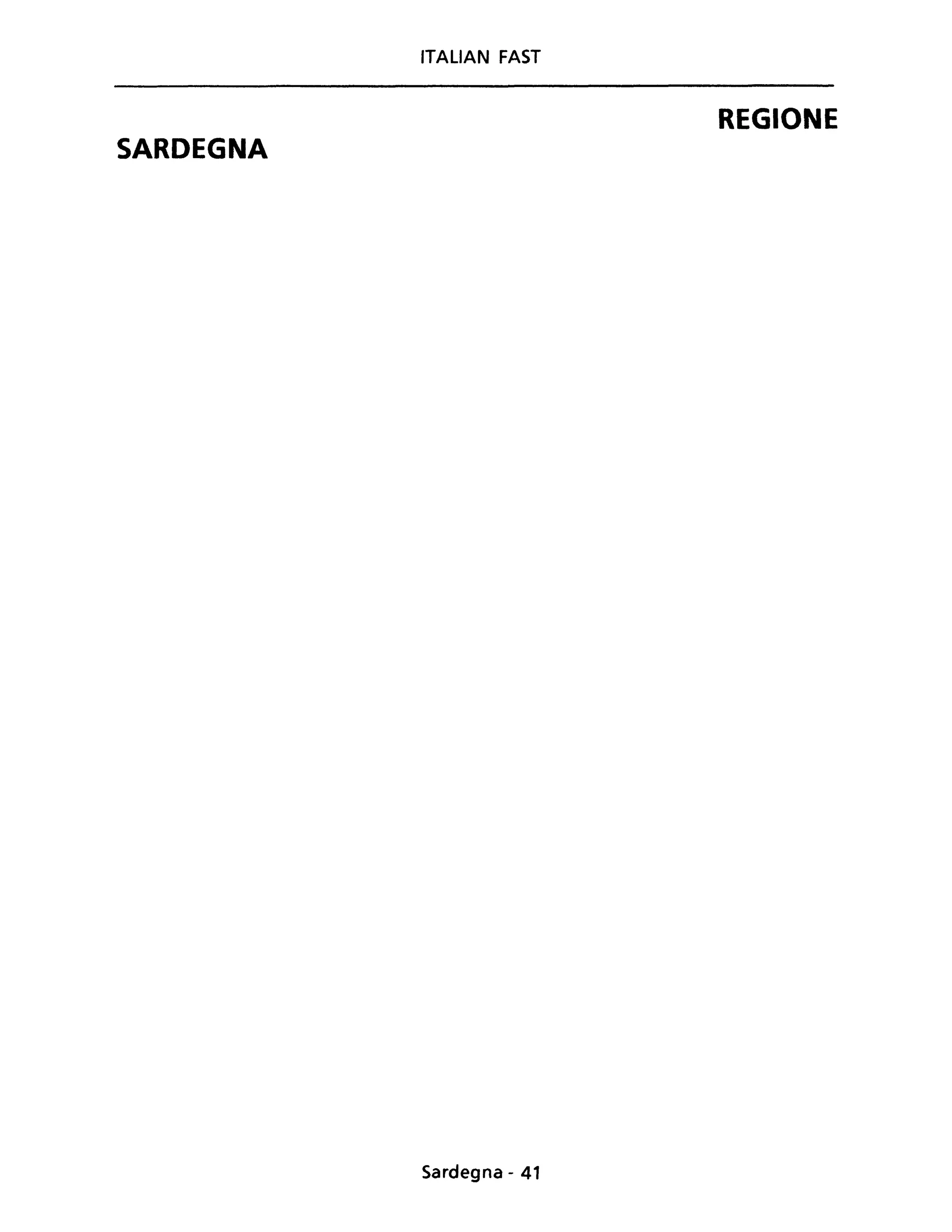 ITALIAN FAST
REGIONE
SARDEGNA
Sardegna - 41
 
