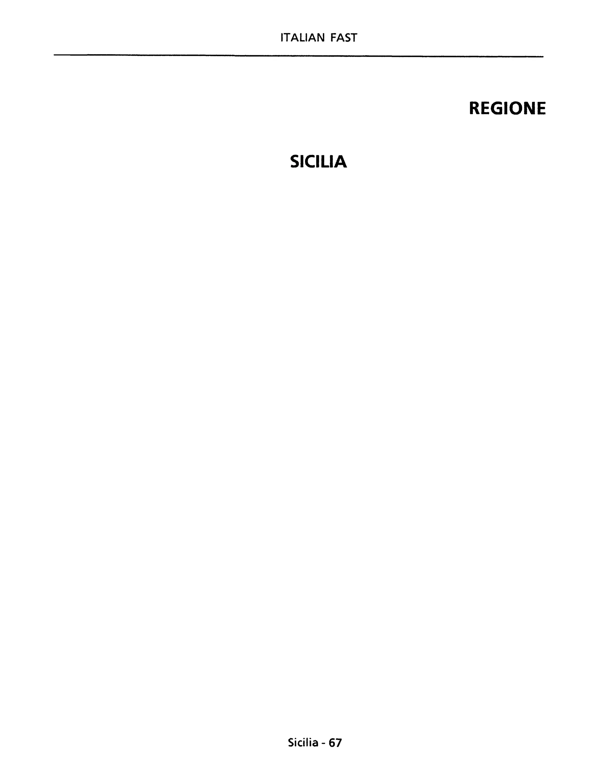 ITALIAN FAST
REGIONE
SICILIA
Sicilia - 67
 