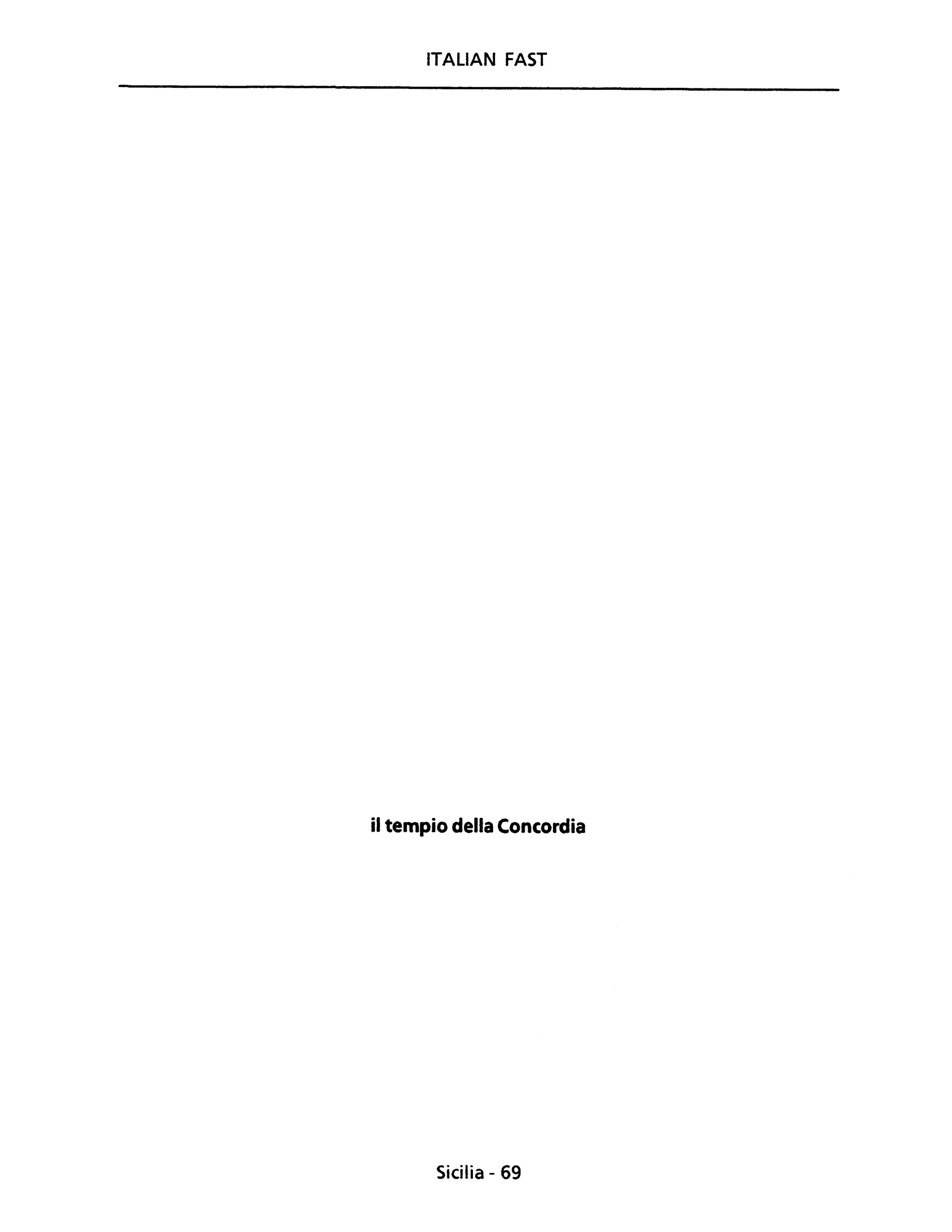 ITALIAN FAST
il tempio della Concordia
Sicilia - 69
 