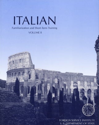 ITALIANFamiliarization and Short-Term Training
VOLUME Il
 