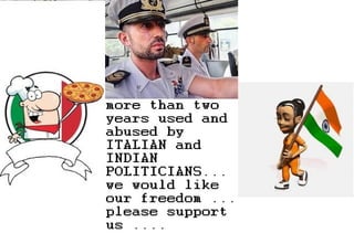 TWO Italian marines jailed in india