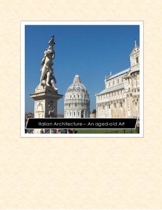 Italian Architecture – An aged-old Art
 