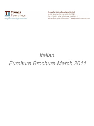 Italian
Furniture Brochure March 2011
 