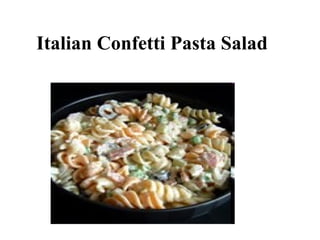 Italian Confetti Pasta Salad 
