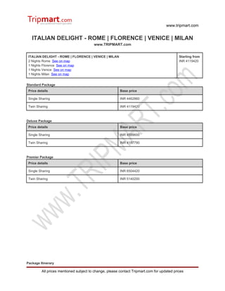 Italian delight   Rome - Florence - Venice - milan