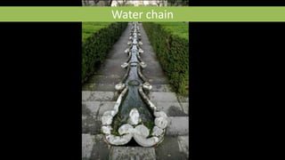Water Chain Feature Italian gardens and villa lante | PPTX