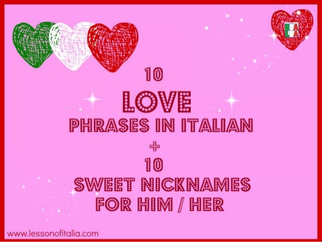 photo Italian Love Phrases 10 love phrases 10 nicknames in italian