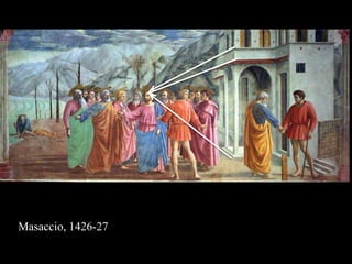 Masaccio, 1426-27
 