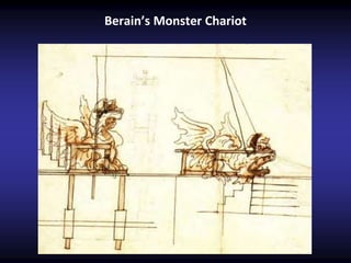 Berain’s Monster Chariot
 