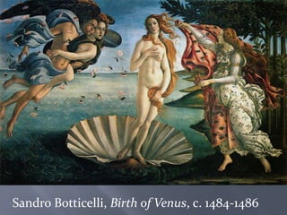 Sandro Botticelli, Birth of Venus, c. 1484-1486