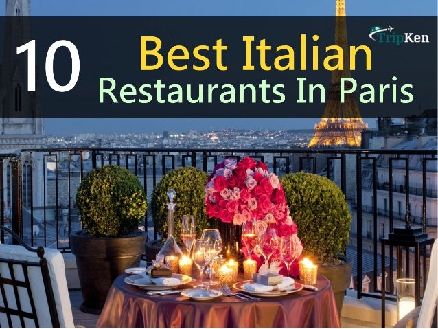 Italian Restaurants - 10 Best Italian Restaurants In Paris