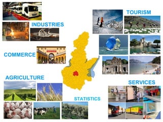 TOURISM
INDUSTRIES
COMMERCE
SERVICES
AGRICULTURE
STATISTICS
 