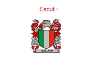 Escut :   