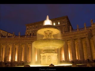 Fuente y Columnata 