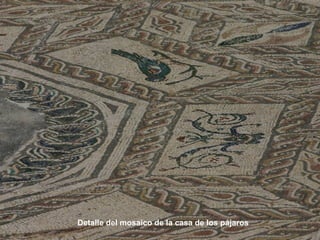 Detalle del mosaico de la casa de los pájaros 