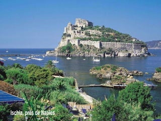 Ischia, près de Naples
