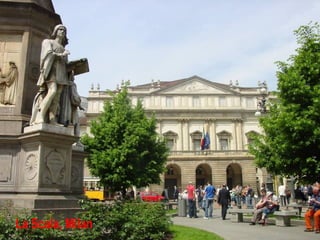 La Scala, Milan 