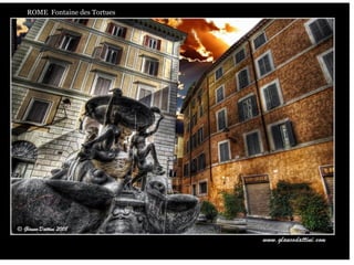 ROME Fontaine des Tortues
 