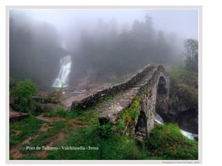 Pont de Tallorno - Valchiusella - Ivrea
 