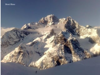 Mont Blanc
 
