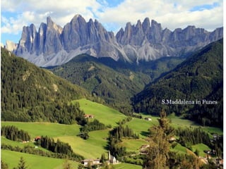 S.Maddalena in Funes
 