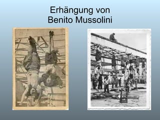 Erhängung von Benito Mussolini 