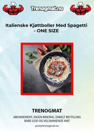 Italienske Kjøttboller Med Spagetti
- ONE SIZE
 