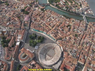 Vérone et les Arènes