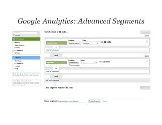 Google Analytics: Advanced Segments
 