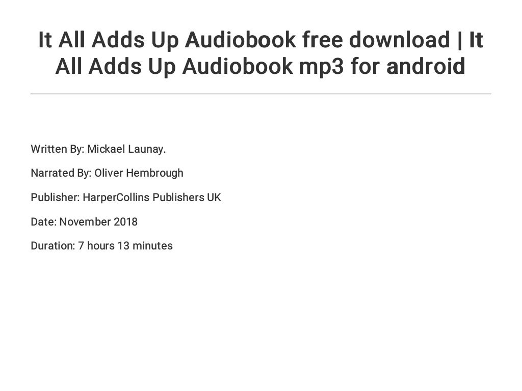 It All Adds Up Audiobook Free Download It All Adds Up Audiobook Mp3